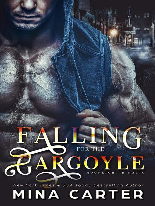 Title details for Falling for the Gargoyle by Mina Carter - Available